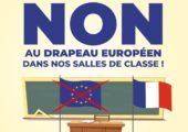 NON au drapeau européen dans nos salles de classe !